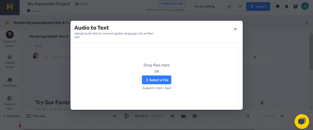 The “Audio-to-Text” features in Murf AI employs tool to provide accurate written text from the recorded audio.